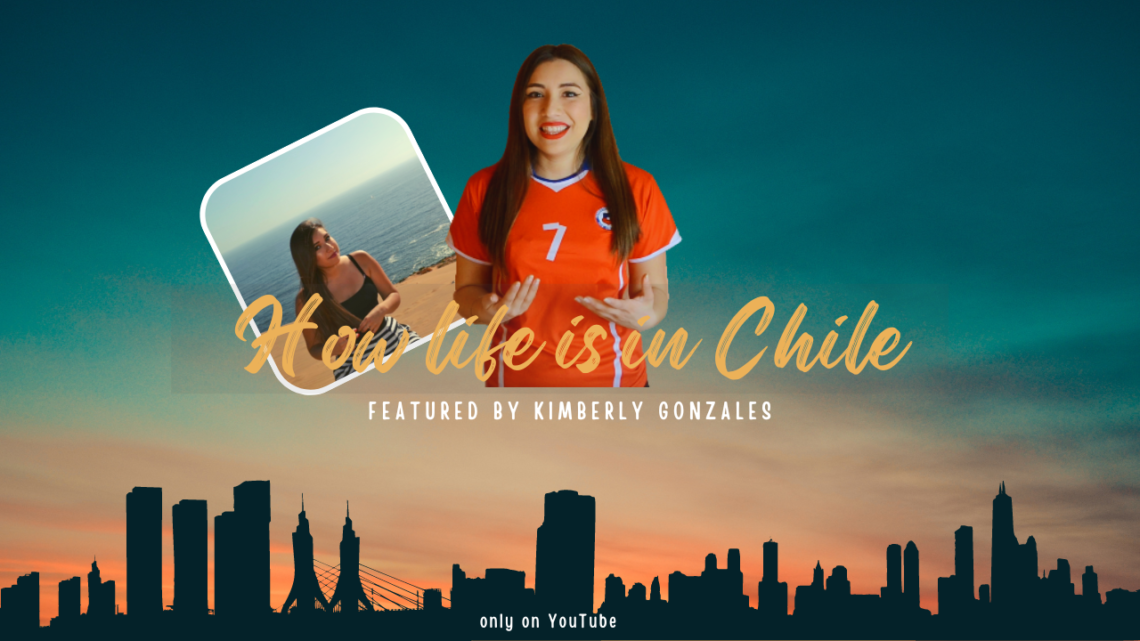 What life is in Chile
