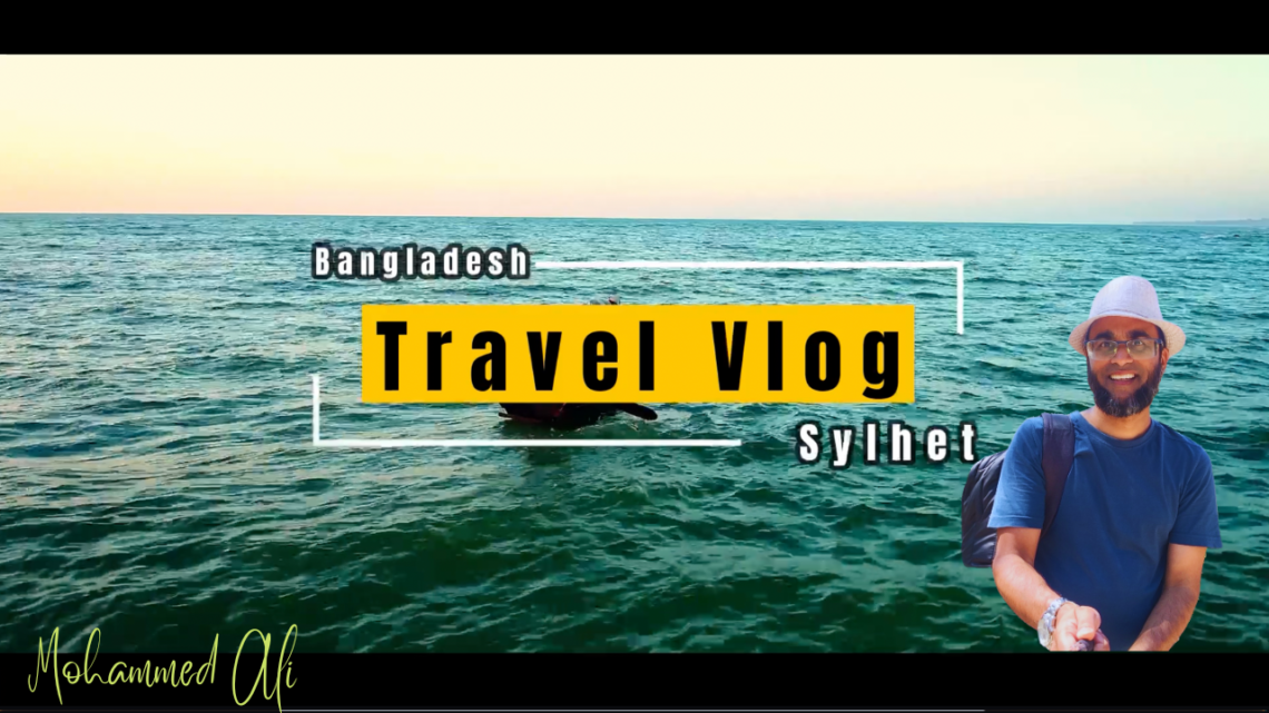 5 Reasons To Visit Sylhet Bangladesh During The Ramadan Season